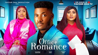 OFFICE ROMANCE (New movie) EUCHARIA ANUNOBI, FAVOUR OMA, CHIDI DIKE,  NIGERIAN MOVIE