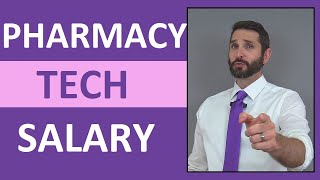 Pharmacy Tech Salary | How Much Money Does a Pharmacy Tech Make?