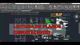 LECTURA DE PLANOS DE CIMENTACIONES