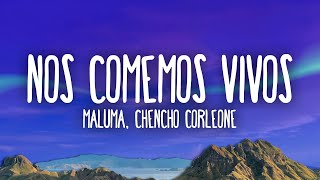 Maluma, Chencho Corleone - Nos Comemos Vivos
