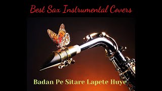 Best Sax Instrumental Covers || Badan Pe Sitare Lapete Huye || Mohammad Rafi