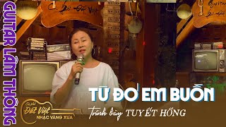 Chị Tuyết Hồng Không nói khi nào chỉ biết là Từ Đó em Buồn Cùng Guitar Lâm Thông tại Cafe Đất Việt