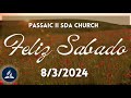 Escuela Sabatica y Culto Divino, Sabado 8/3/2024 | Passaic II Spanish SDA Church