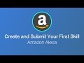 Create and Submit Your First Amazon Alexa Skill