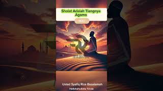 Sholat Adalah Tiangnya Agama - Ustad Syafiq Riza Basalamah #ceramahsingkatislam #freyasikutubuku