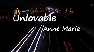 Anne-Marie  - Unlovable (feat. Rudimental) Lyrics