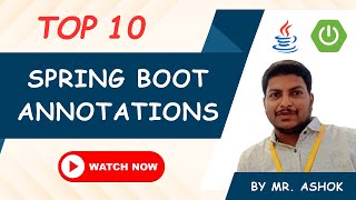 Top 10 Spring Boot Annotations Explained in 2 Mins @ashokit