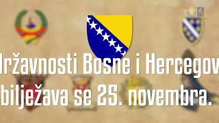 Dan državnosti Bosne i Hercegovine - 25. novembar