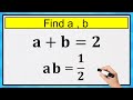 Nice Algebra Math Simplification | Find the Value of a and b