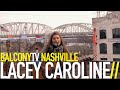 LACEY CAROLINE - DADDY'S FORD (BalconyTV)