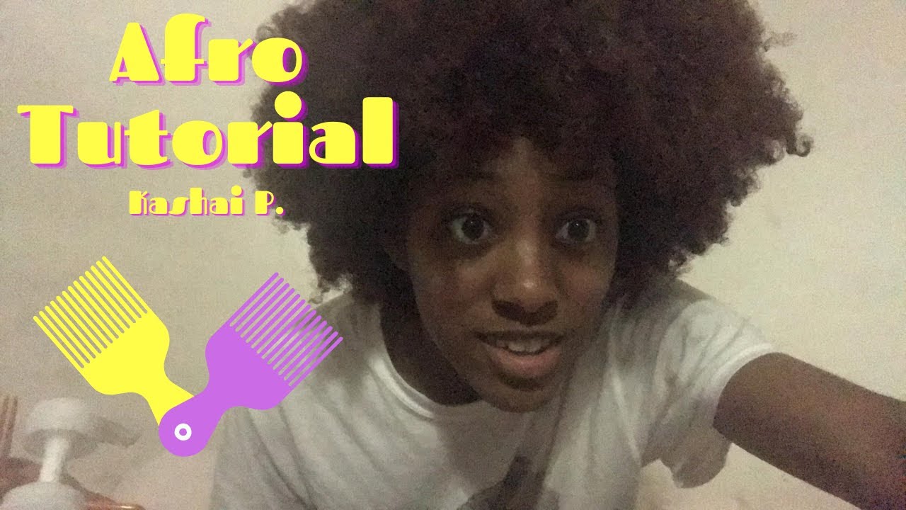 Afro Tutorial Youtube
