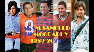 Adam Sandler: Filmography 1989-2022