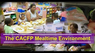 The CACFP Mealtime Environment