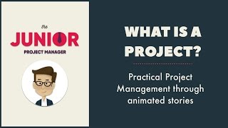 WHAT IS A PROJECT? | Practical project definition | The Junior PM