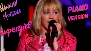 Hannah Montana - Supergirl (Piano Verson) Lyrics