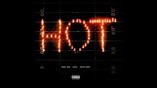 Hot (Remix) (1 hour) (feat. Gunna And Travis Scott)