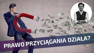 Psychologia kontra prawo przyciągania i manifestowanie