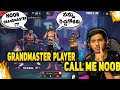 TELUGU GRANDMASTER PLAYER CALL ME NOOB WE PLAY 1VS1 || PRO PLAYER CALL ME NOOB