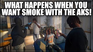 What Happens When You Want Smoke With The AK’s! | GTA RP | Grizzley World RP V1