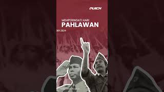 Hari Pahlawan | 10 November 2024