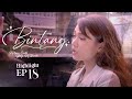 HIGHLIGHT : Episod 18 - Konon Aku Ni Kekasih Awal Dan Akhir Dia! | Bintang (2023)