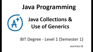 BIT-Semester 1, Programming - Java Collections Framework & Generics