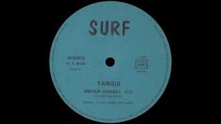 Tangui - Amour Combat [HQSound][EURO-DISCO][1987]