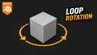 How to Make Loop Rotation in Blender