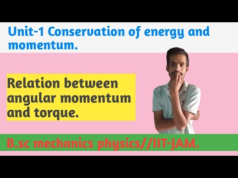 Relation Between Angular Momentum And Torque // B.sc Mechanics Physics ...