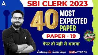 SBI Clerk 2023 | SBI Clerk Reasoning Most Expected Paper 19 | Reasoning By Saurav Sir