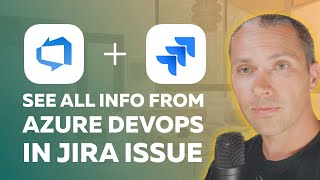 Azure DevOps Jira integration to see builds, commits, deployments, pull requests