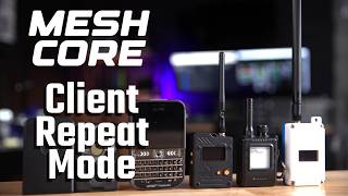 MeshCore Client Repeat Mode