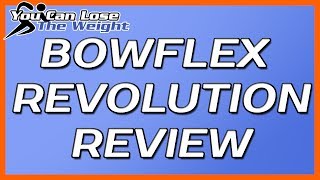 Bowflex Revolution Review - Our Bowflex Revolution Home Gym Review