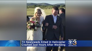 Texas Newlyweds Killed In Helicopter Crash Minutes After Exchanging Vows