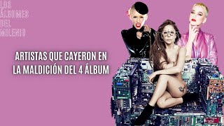 ARTISTAS QUE CAYERON EN LA MALDICIÓN DEL 4 ÁLBUM - Los Álbumes del Milenio