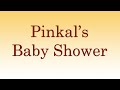 Pinkal Baby Shower