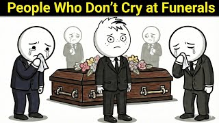 The Psychology of People Who Don’t Cry at Funerals (It’s Not What You Think)