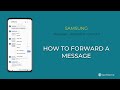 How to Forward a Message - Samsung Messages [Android 11 - One UI 3]