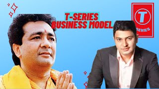 How T-series Earns Money | T-series Business Model | T-series Case Study
