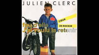 Julien Clerc - Coeur De Rocker [Paroles Audio HQ]
