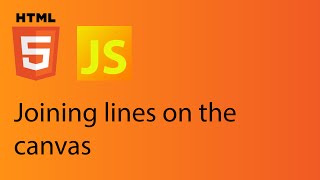 HTML5 Canvas tutorial 4 - Joining lines