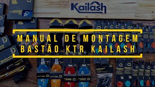 Você sabe montar seu Bastão Trekker KTR Kailash?!