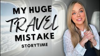 I Lived A Travel Nightmare