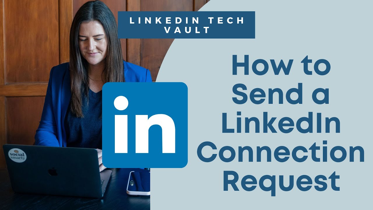 How To Send A Linkedin Connection Request Linkedin Tech Support With