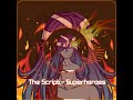 [NIGHTCORE] The Script- Superheroes