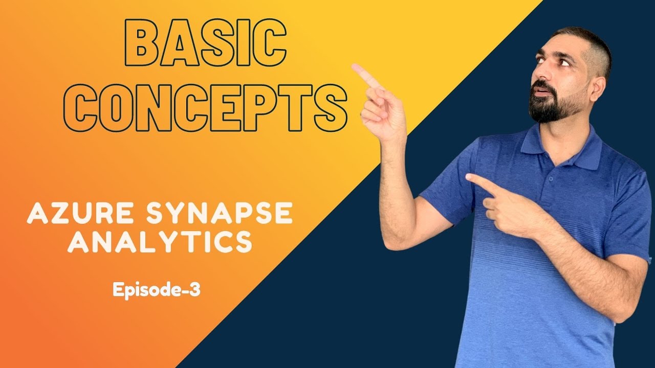 The Basic Concepts Of Azure Synapse Analytics |Azure Synapse Analytics ...