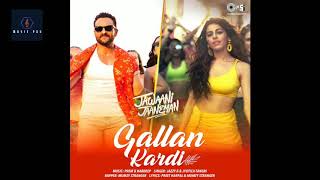 Gallan Kardi | Jawaani Jaaneman | Song