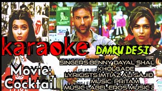 Daaru Desi // karaoke // Cocktail // omp malwa