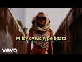 Flowers miley cyrus type beatz (prod by Ghetto youth productions)