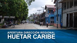 Apertura Dirección Regional Huetar Caribe